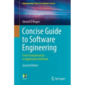 Concise Guide to Software Engineering: From Fundamentals to Application Methods