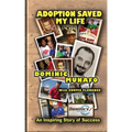 Adoption Saved My Life: An Inspiring Story of Success