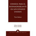 Espanol Para el Hispanohablante en los Estados Unidos