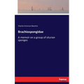 Brachiospongidae: A memoir on a group of silurian sponges