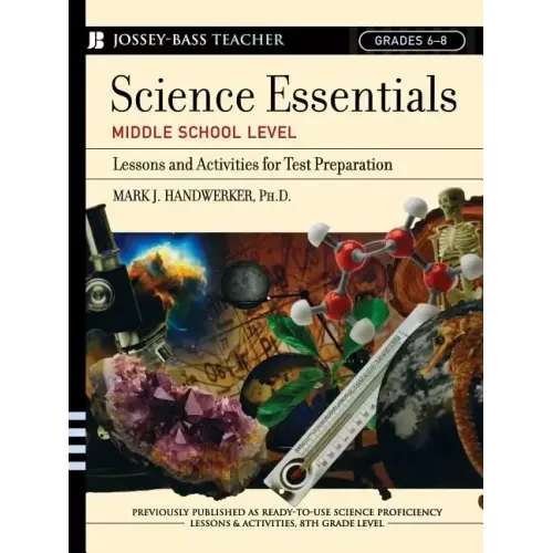 Science Essentials, Middle School Level: Lessons and Activities for Test Preparation