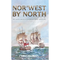 Nor'west by North: The Tenth Carlisle & Holbrooke Naval Adventure