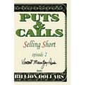 Selling Short Episode II
