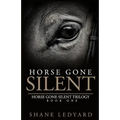 Horse Gone Silent