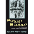 Power in the Blood?