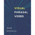 Visual Phrasal Verbs: Black-and-white version