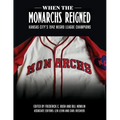 When the Monarchs Reigned: Kansas City's 1942 Negro League Champions