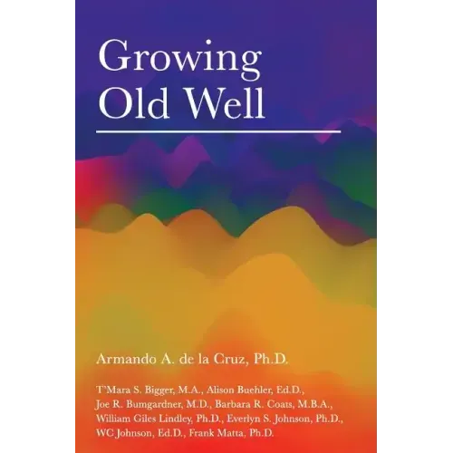 Growing Old Well