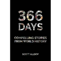 366 Days: Compelling Stories From World History