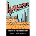 Hazards of Entrepreneurship: A Guide to Business Success