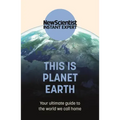 This Is Planet Earth: Your Ultimate Guide to the World We Call Home