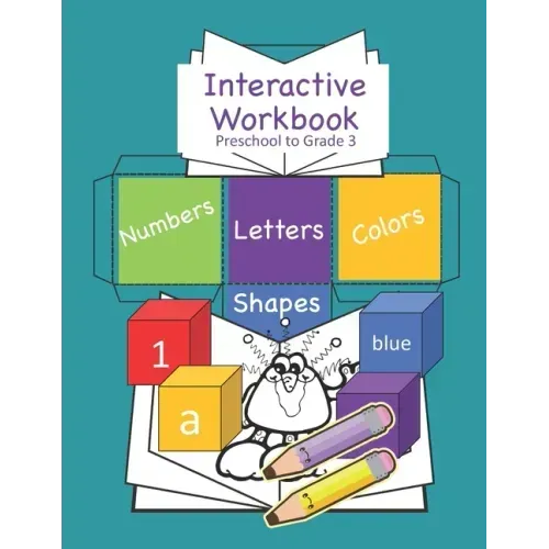 Interactive Workbook Preschool to Grade 3: Interactive Activity Book For Ages 4-8