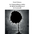 Les Transcendances noires de Michel Houellebecq et H. P. Lovecraft: Un essai comparatif