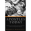 Apostles Today: Making Sense of Contemporary Charismatic Apostolates: A Historical and Theological Appraisal