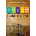 Living the Five: Participant and Leader Book