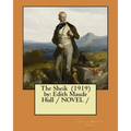 The Sheik (1919) by: Edith Maude Hull / NOVEL /