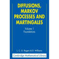 Diffusions, Markov Processes, and Martingales: Volume 1, Foundations