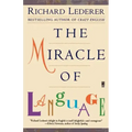 The Miracle of Language