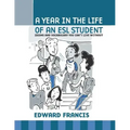 A Year in the Life of an ESL Student