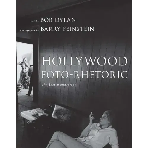 Hollywood Foto-Rhetoric: The Lost Manuscript