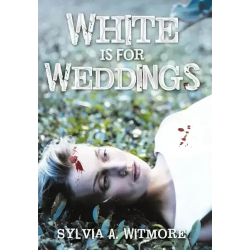 White Is for Weddings