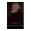 George Meredith - The Egoist: "Cynicism is intellectual dandyism. "