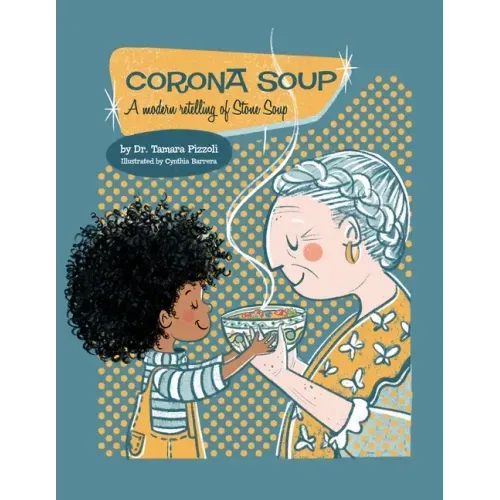Corona Soup: A Modern Retelling of Stone Soup