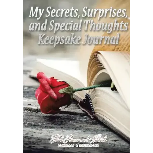 My Secrets, Surprises, and Special Thoughts Keepsake Journal