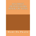 My First Montessori Book of Tens