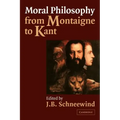 Moral Philosophy from Montaigne to Kant
