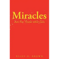 Miracles are For Those Who Can