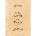 At the Birth of Texas