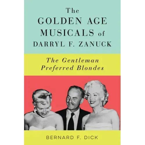 The Golden Age Musicals of Darryl F. Zanuck: The Gentleman Preferred Blondes