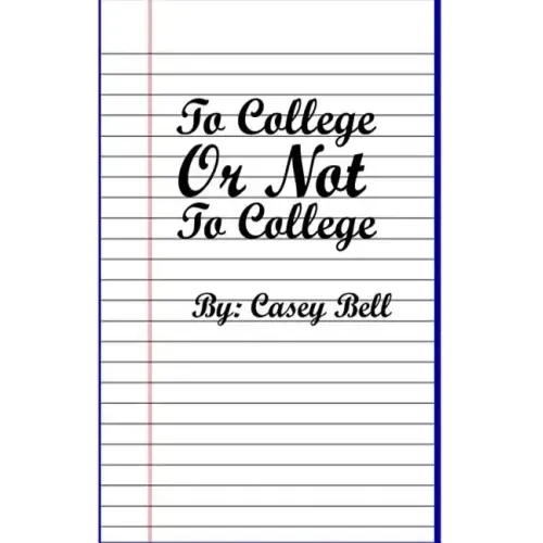 To College or Not To College
