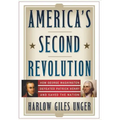 America's Second Revolution: How George Washington Defeated Patrick Henry and Saved the Nation