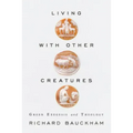 Living with Other Creatures: Green Exegesis and Theology
