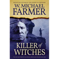 Killer of Witches: The Life and Times of Yellow Boy, Mescalero Apache