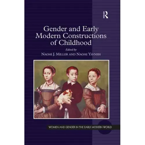 Gender and Early Modern Constructions of Childhood