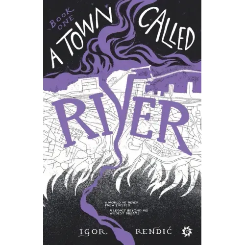 A Town Called River