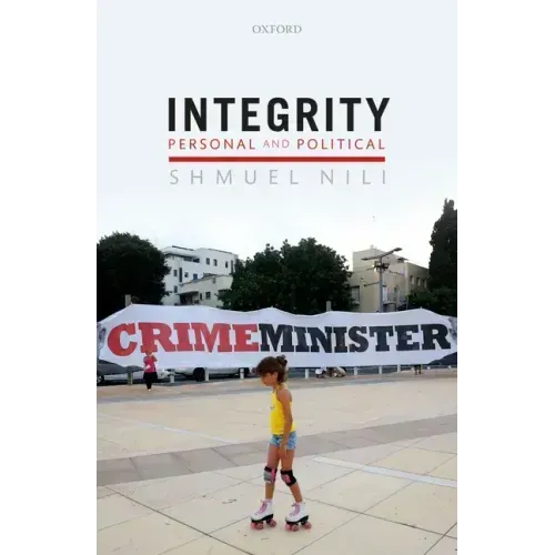 Integrity, Personal & Political C