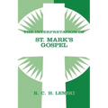The Interpretation of St. Mark's Gospel