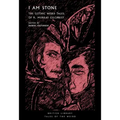 I Am Stone: The Gothic Weird Tales of R. Murray Gilchrist
