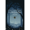 Cultivating Sunshine