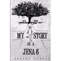 My Story as a Jena 6