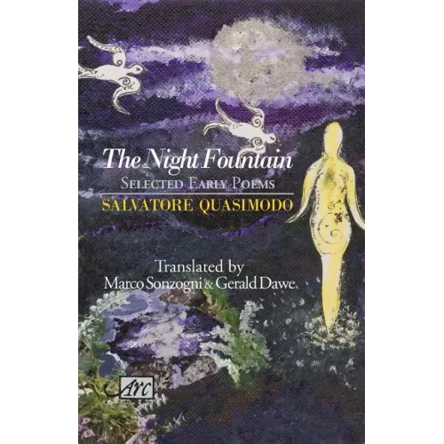 The Night Fountain: Selected Early Poems