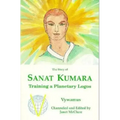 The Story of Sanat Kumara: Training a Planetary Logos