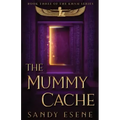 The Mummy Cache
