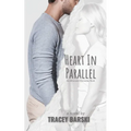 Heart In Parallel: An Alternate Chronicles Book