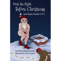 Twas the Night Before Christmas (and Santa Needed a Poo)