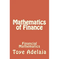 Mathematics of Finance: Financial Mathematics